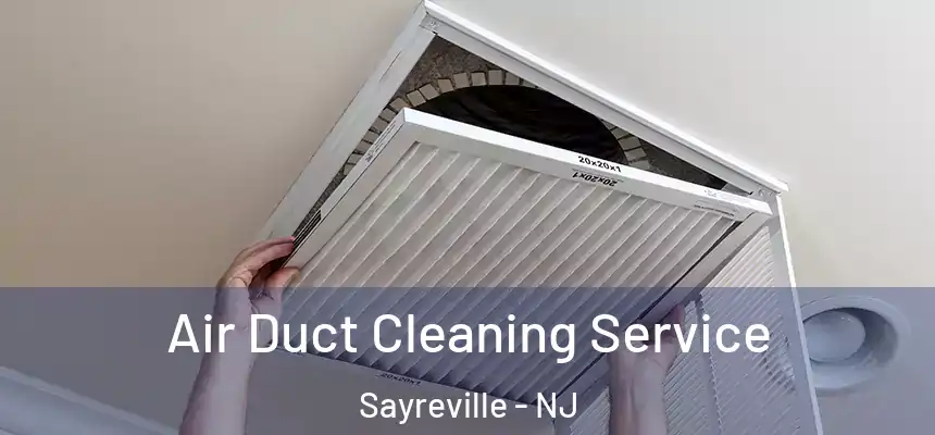  Air Duct Cleaning Service Sayreville - NJ